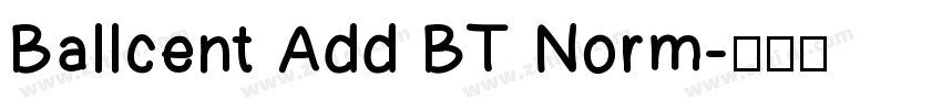 Ballcent Add BT Norm字体转换